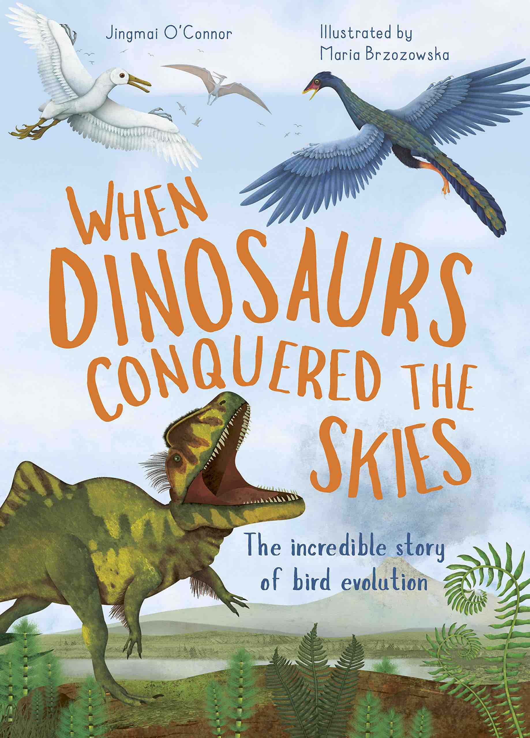 A Review of 'When Dinosaurs Conquered the Skies’ – A Journey through Dinosaur Feathers, Flight, and More!